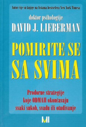 Dr. David J. Lieberman: Pomirite se sa svima