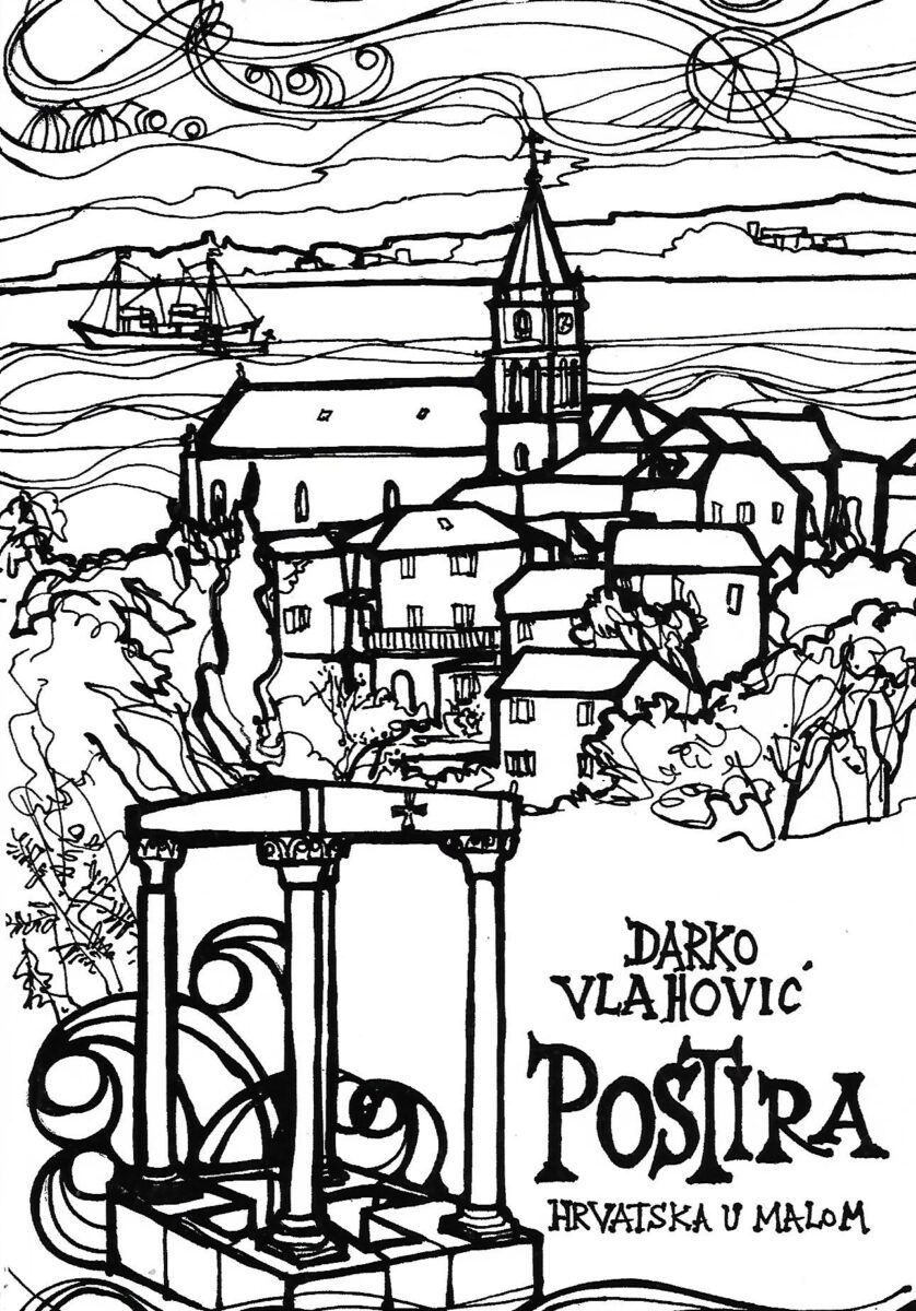 Darko Vlahović: Postira Hrvatska u malom