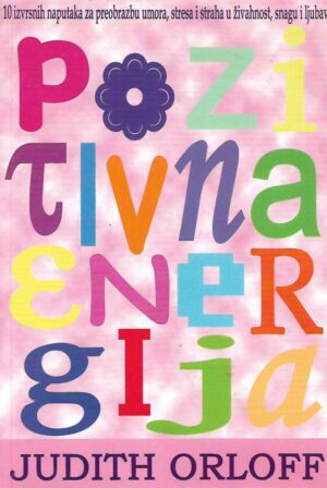Judith Orloff: Pozitivna energija