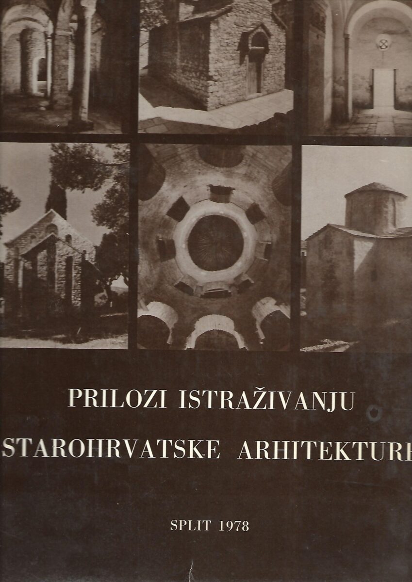 Andre Mohorovičić: Prilozi istraživanju starohrvatske arhitekture