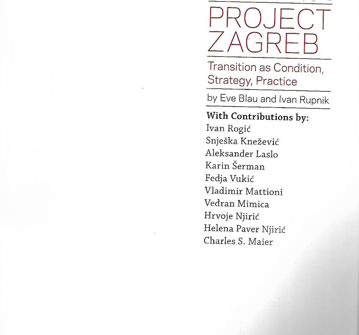 Eve Blau, Ivan Rupnik: Project Zagreb - Slika 2