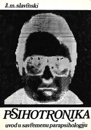 Ž. M. Slavinski: Psihotronika