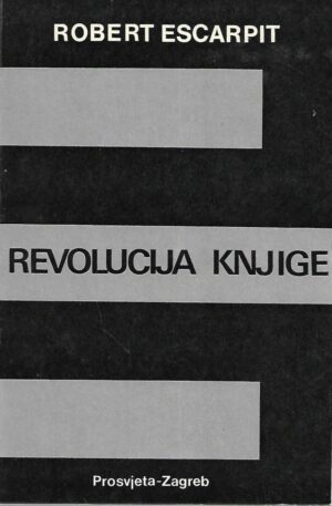 Robert Escarpit: Revolucija knjige