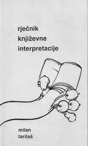 Milan Taritaš: Rječnik književne interpretacije