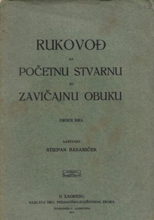 Stjepan Basariček: Rukovođ za početnu stvarnu ili zavičajnu obuku