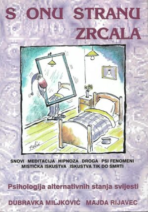 Dubravka Miljković i Majda Rijavec : S onu stranu zrcala
