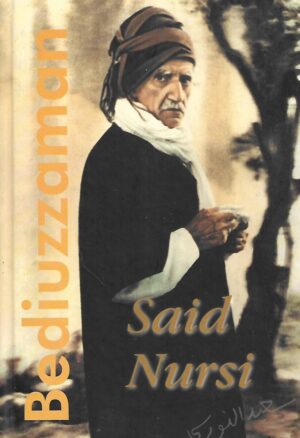 Ihsan Kasim Salihi: Bediuzzaman SAID NURSI