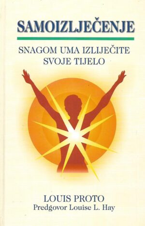 Louis Proto: Samoizlječenje