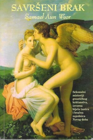 Samael Aun Weor: Savršen brak