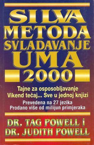 Tag Powell, Judith Powell: Silva metoda svladavanja uma 2000