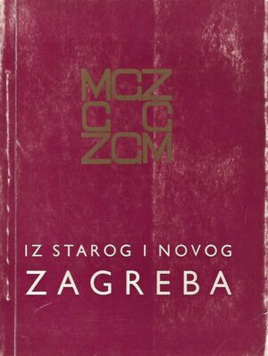 Iz starog i novog Zagreba V