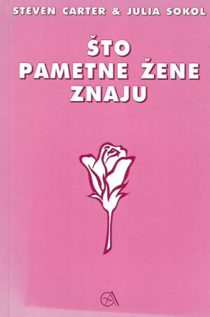 Steven Carter & Julia Sokol: Što pametne žene znaju