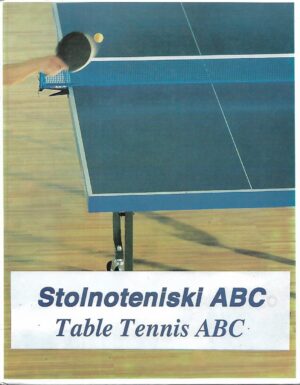 Zdenko Uzorinac: Stolnoteniski ABC / Table Tennis ABC