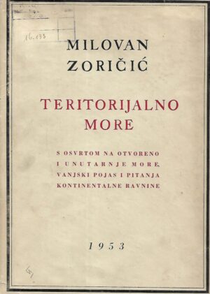 Dr. Milovan Zoričić: Teritorijalno more