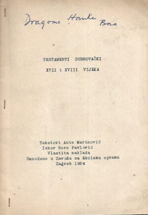 Ante Marinović, Boro Pavlović: Testamenti dubrovački XVII i XVIII vijeka