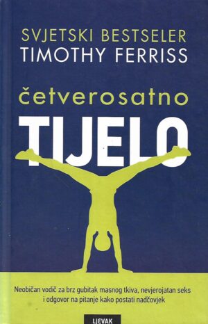 Timothy Ferriss: Četverosatno tijelo