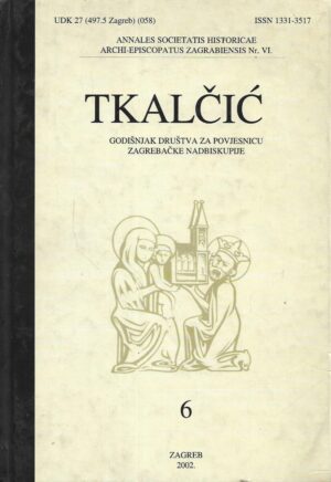 Tkalčić: Godišnjak društva za povjesnicu zagrebačke nadbiskupije