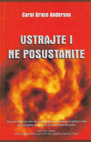 Carol Grace Anderson: Ustrajte i ne posustanite