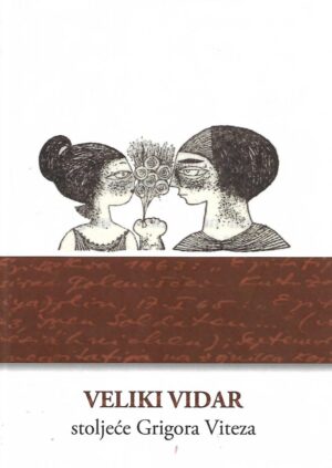 Veliki vidar - stoljeće Grigora Viteza