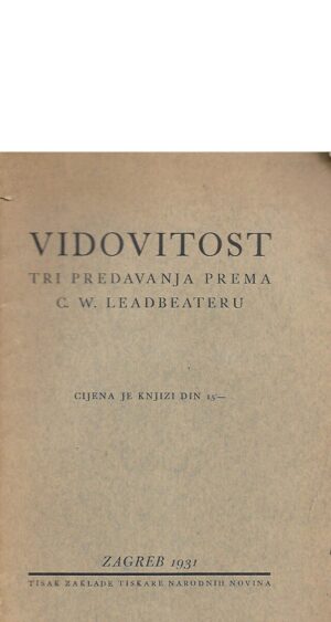 Vidovitost: Tri predavanja prema C. W. Leadbeateru