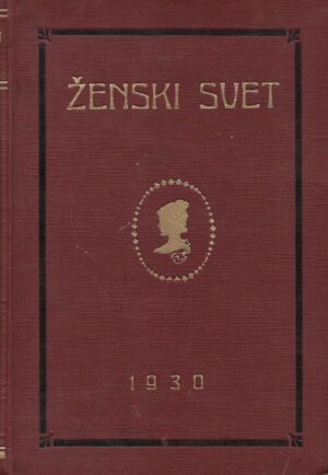 Ženski svet: Letnik VIII. 1930
