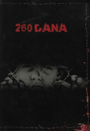 Marijan Gubina: 260 dana