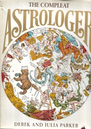 Derek & Julia Parker: The Compleat Astrologer