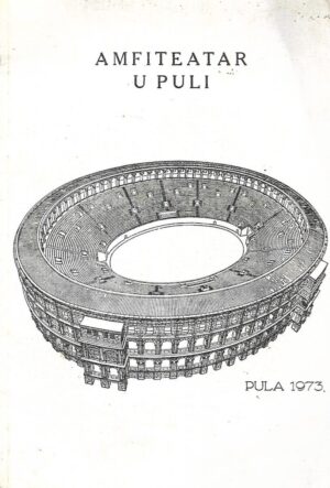 Štefan Mlakar: Amfiteatar u Puli