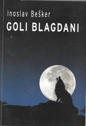 Inoslav Bešker: Goli blagdani