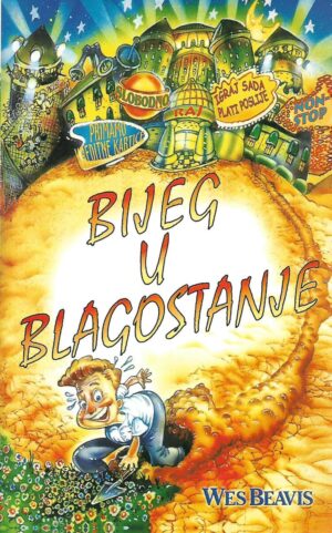 Wes Beavis: Bijeg u blagostanje