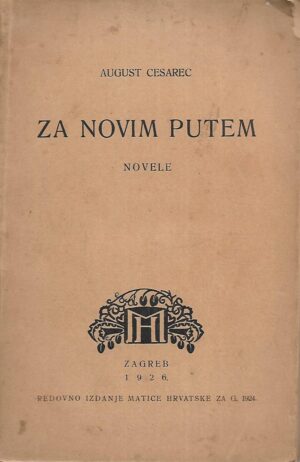 August Cesarec: Za novim putem