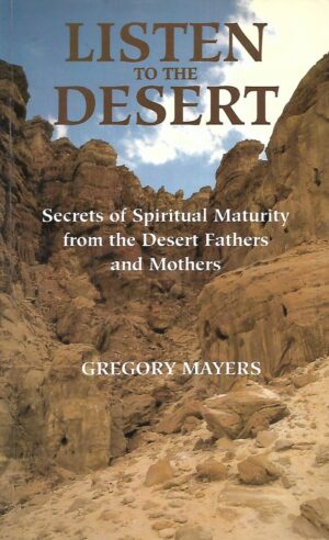 Gregory Mayers: Listen to the Desert