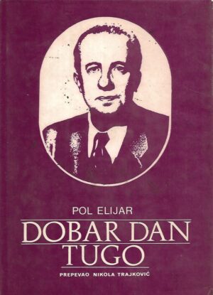 Paul Éluard: Dobar dan tugo