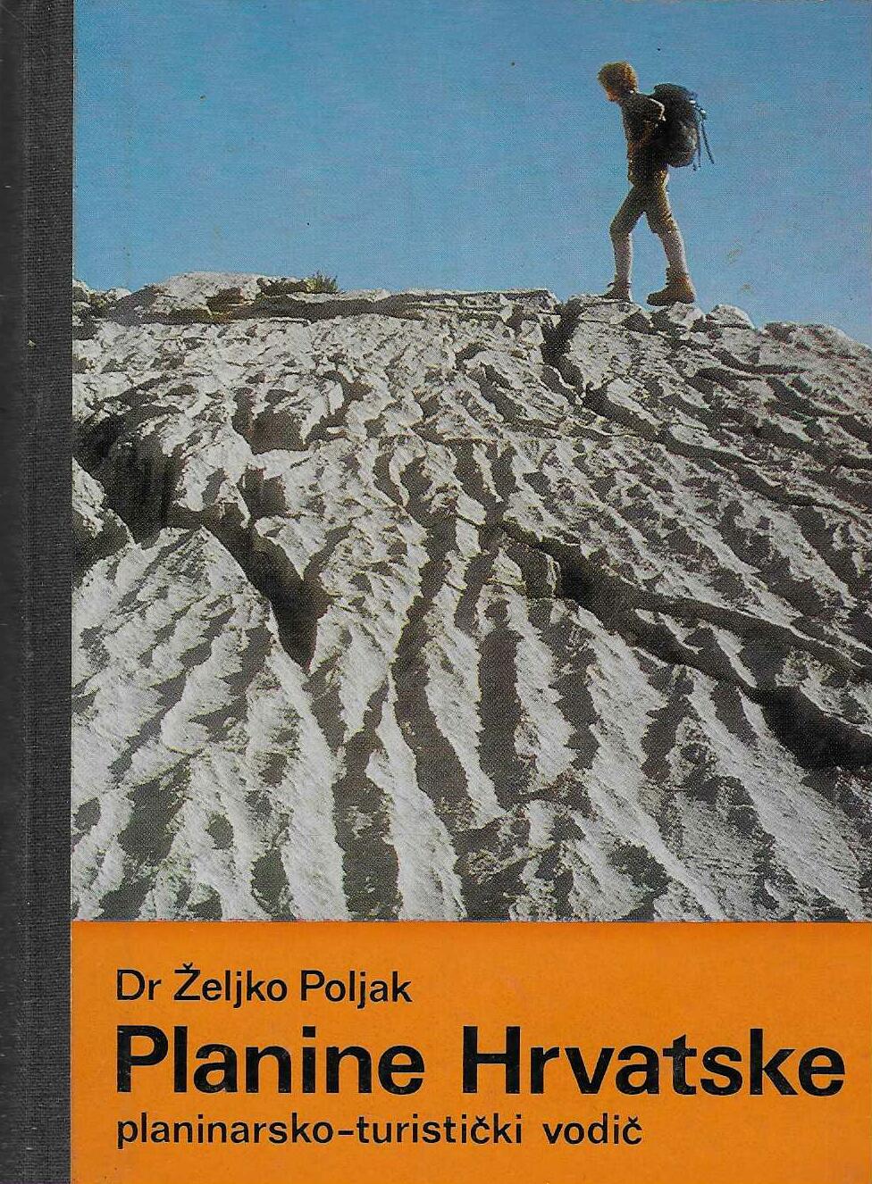 Dr. Željko Poljak: Planine Hrvatske