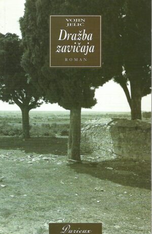 Vojin Jelić: Dražba zavičaja