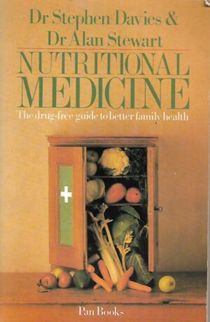 Dr. Stephen Davies & dr. Alan Stewart- Nutritional Medicine