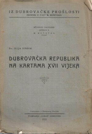Dr.Ilija Sandik: Dubrovačka Republika na kartama XVII vijeka