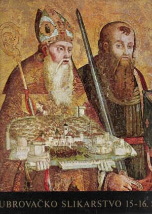 Kruno Prijatelj: Dubrovačko slikarstvo 15. - 16. stoljeće