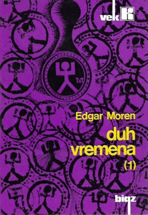 Edgar Morin: Duh vremena 1