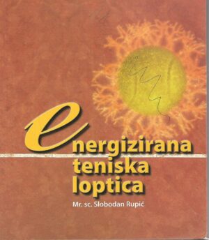 mr.sc. Slobodan Rupić: Energizirana teniska loptica