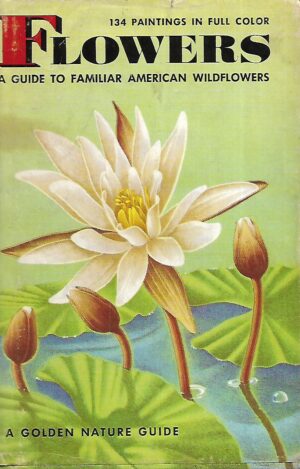 Herbert S. Zim (ur.): Flowers - A Guide to familiar American Wildflowers