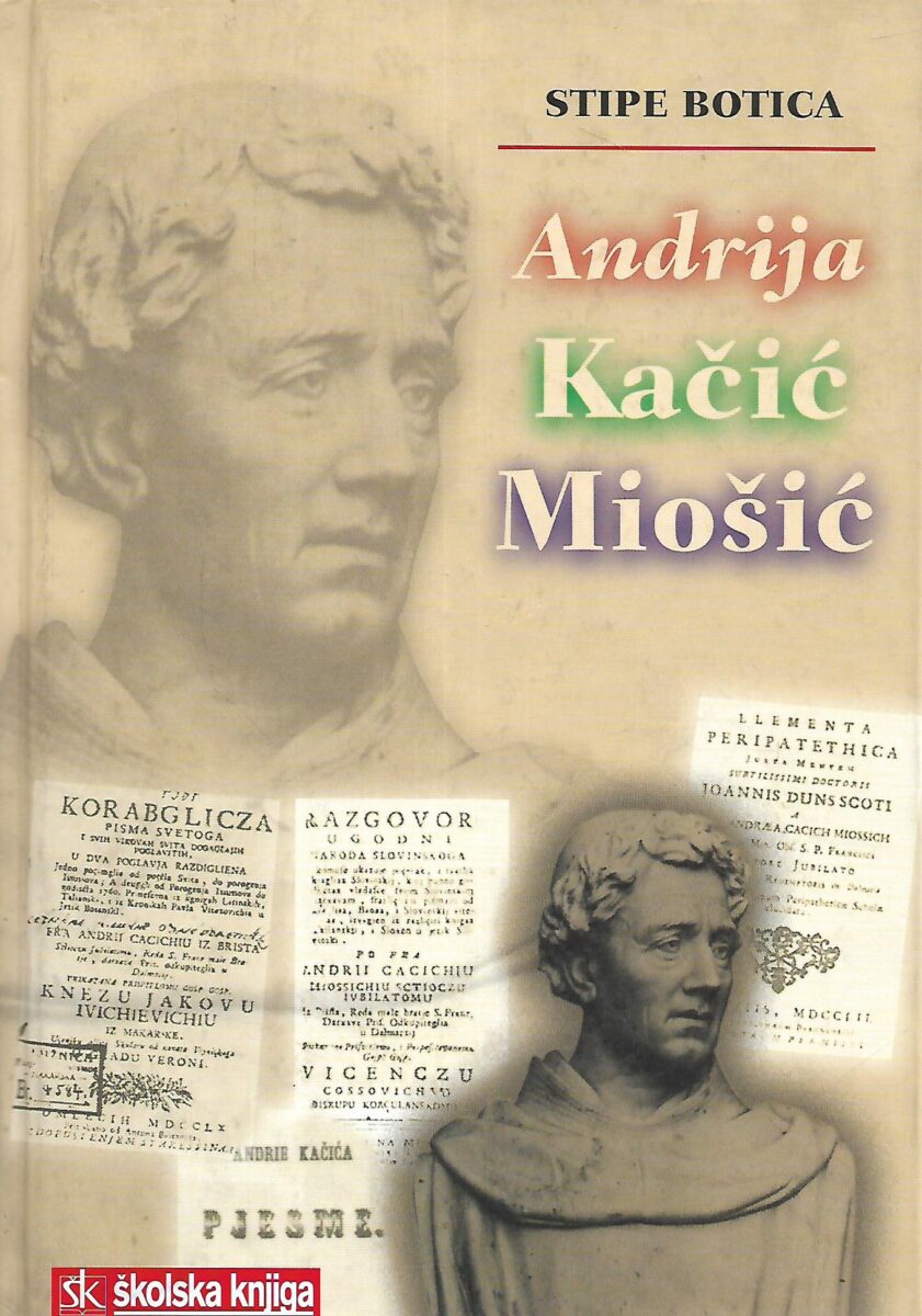Stipe Botica: Andrija Kačić Miošić