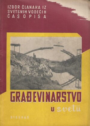 Milutin Maksimović (ur.): Građevinarstvo u svetu - Broj 2, Novembar 1952.