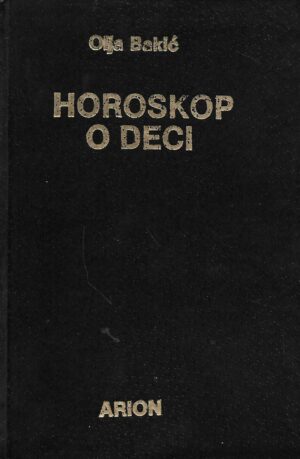 Olja Bakić: Horoskop o deci