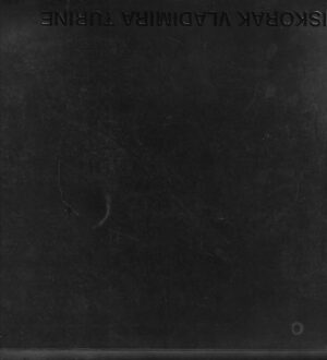 Hela Vukadin - Doronjga: Iskorak Vladimira Turine