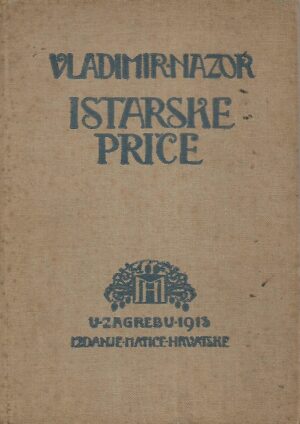 Vladimir Nazor: Istarske priče