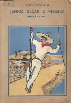 Ruth Rewald: Janko, dečak iz Meksika
