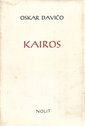 Oskar Davičo: Kairos