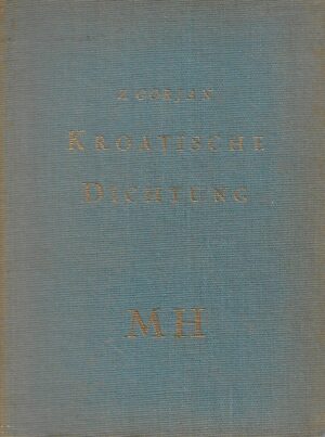 Zlatko Gorjan: Kroatische Dichtung