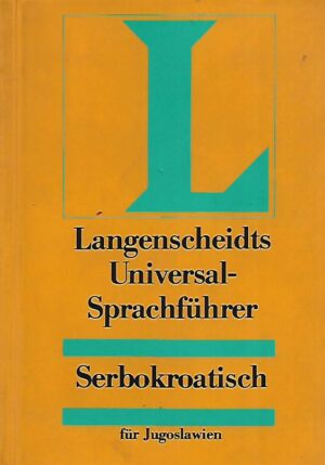 Prof. Dr. Norbert Reiter: Langenscheidts Universal-Sprachführer Serbokroatisch